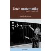 Duch matematiky - David Acheson