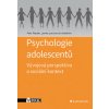 Psychologie adolescentů - Petr Macek, Lenka Lacinová