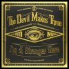 Devil Makes Three - I'm A Stranger Here / Vinyl [LP]