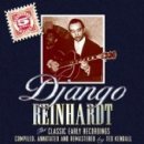 The Classic Early Recordings In Chronological Order - Django Reinhardt CD