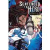 Sentenced to Be a Hero, Vol. 5 (Light Novel)