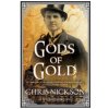 Gods of Gold (Nickson Chris)