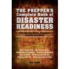 Prepper's Complete Book Of Disaster Readiness