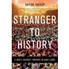 Stranger To History (Aatish Taseer)(Brožovaná)