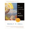 Secret Teachings of All Ages