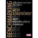 Benchmarking Mýty a skutečnost - Jaroslav Nenadál, David Vykydal, Petra Halfarová