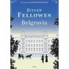 Belgravia - Julian Fellowes