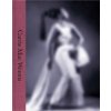Carrie Mae Weems: A Great Turn in the Possible (Weems Carrie Mae)