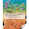 The Rise of Animals: Evolution and Diversification of the Kingdom Animalia (Fedonkin Mikhail A.)