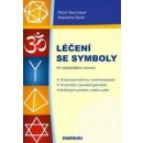 Léčení symboly – 64 nejdůležitějších léčivých znaků - Petra Neumayer, Roswitha