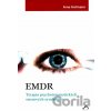 EMDR - Terapia psychotraumatických stresových syndrómov - Arne Hofmann
