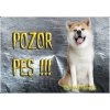 Pozorpes.sk, výstražná tabuľka (Akita Inu )