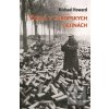 Vojna v európskych dejín… (Michael Howard)