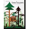 Tree Houses - Philip Jodidio