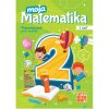 Moja matematika 2 (1. časť) Pracovný zošit (Eva Virostková)
