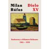 Dielo XV - Rúfus Milan