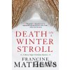 Death On A Winter Stroll - Francine Mathews