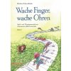 Wache Finger, wache Ohren 2 / škola hry na klavír pre začiatočníkov