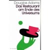 Das Restaurant am Ende des Universums (Douglas Adams,Benjamin Schwarz)(Brožovaná)