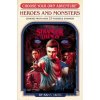 Stranger Things: Heroes and Monsters (Choose Your Own Adventure) - Random House