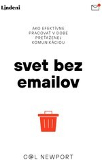 Svet bez emailov - Cal Newport