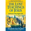 The Lost Teachings of Jesus