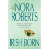 Irish Born (Nora Roberts)(Brožovaná)