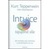 Intuice tajuplná síla
