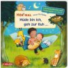 Hör mal (Soundbuch): Verse für Kleine: Müde bin ich, geh zur Ruh ... (diverse,Heike Vogel)(Leporelo)