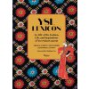 YSL LEXICON (Martina Mondadori,Stephan Janson)(Pevná)