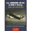 LES JUNKERS JU-52 et AAC.1 TOUCAN SOUS NOS COCARDES