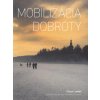 Mobilizácia dobroty - Viliam Judák