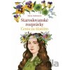Staroslovanské rozprávky 2: Ľadové kvety - Marta Ambrozová, Zuzana Hlavatá