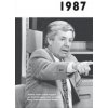 Jaké to tenkrát bylo aneb Co se stalo v roce, kdy jste se narodili 1987