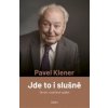 Jde to i slušně - Klener Pavel