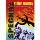 SPECNAZ - Příběh sovětských speciálních sil - Viktor Suvorov