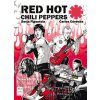 Red Hot Chili Peppers: La Novela Gráfica del Rock