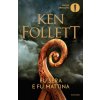 Fu sera e fu mattina (Ken Follett)(Brožovaná)