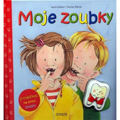 Moje zoubky - Iwona Radünz; Thomas Röhner