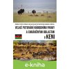 E-kniha Velké putování národními parky a chráněnými oblastmi v Keni - Petr Hejna