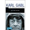 Viděl jsem mraky shora i zdola - Karl Gabl