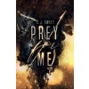 Prey for Me (C.J. Sweet)(Brožovaná)