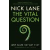 The Vital Question - Nick Lane