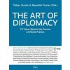 The Art of Diplomacy (Benedikt Franke,Nikolas Bertheau)(Pevná)