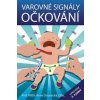 Varovné signály očkování - Anna Strunecká