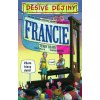 Děsivé dějiny - Francie - Terry Deary