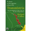 The Status and Recognition of Post-1992 Transnistria - Richard Colbey