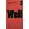Reportáže a stati 1933–1937 Spisy Jiřího Weila sv 3 - Weil Jiří