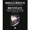 Rolls-Royce Silver Spirit & Silver Spur, Bentley Mulsanne, Eight, Continental, Brooklands & Azure