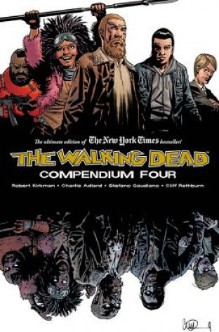 Walking Dead Compendium Volume 4 Kirkman Robert